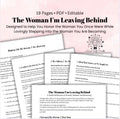 The Woman I’m Leaving Behind Self Reflection Workbook for Women Healing & Self Love Journal Personal Growth Worksheet Therapy Self Discovery