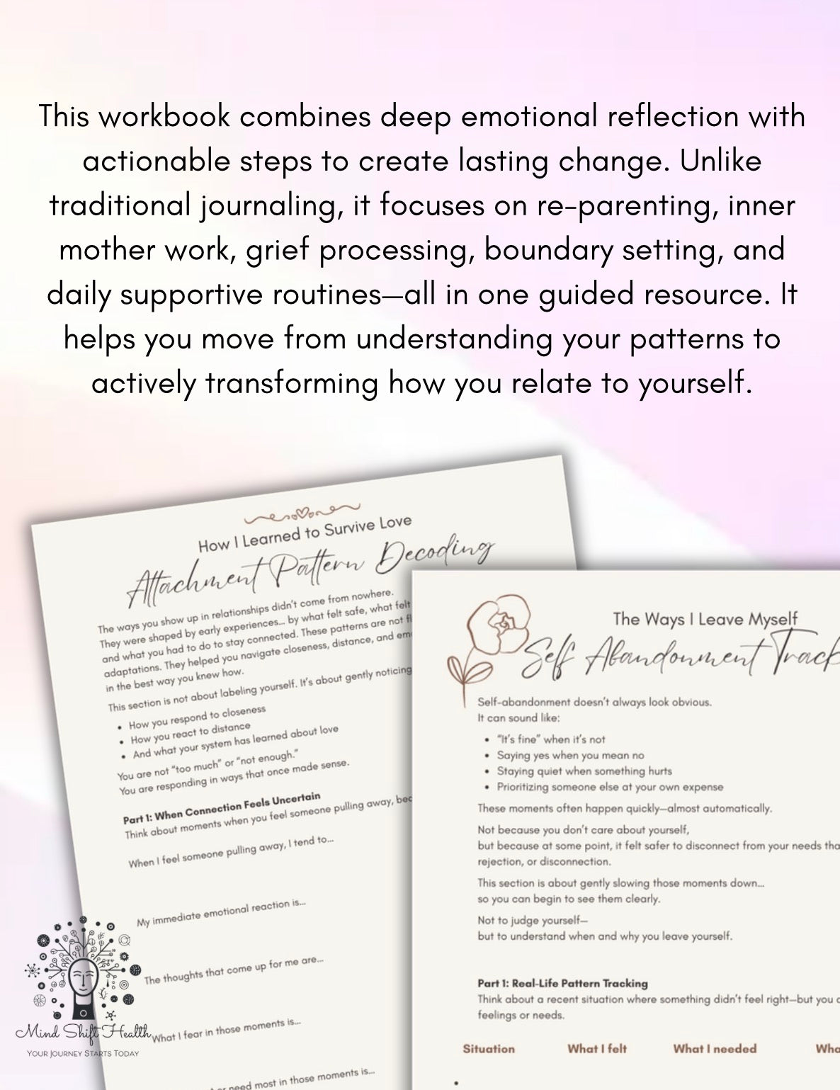 Re-Mothering Yourself A Deep Healing Workbook for Emotional Neglect, Attachment Wounds Learning to Stay