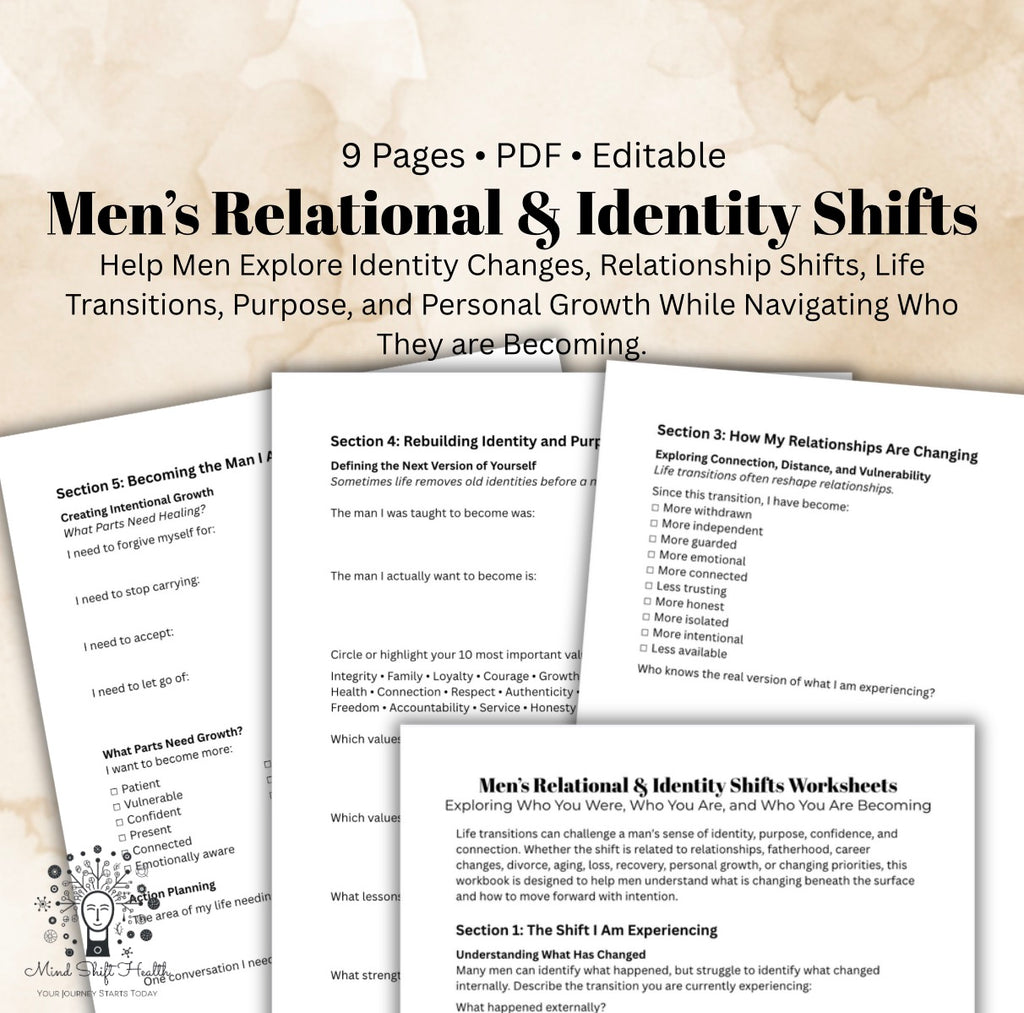 Men’s Relational & Identity Shifts Workbook Life Transitions, Relationships, Purpose & Personal Growth