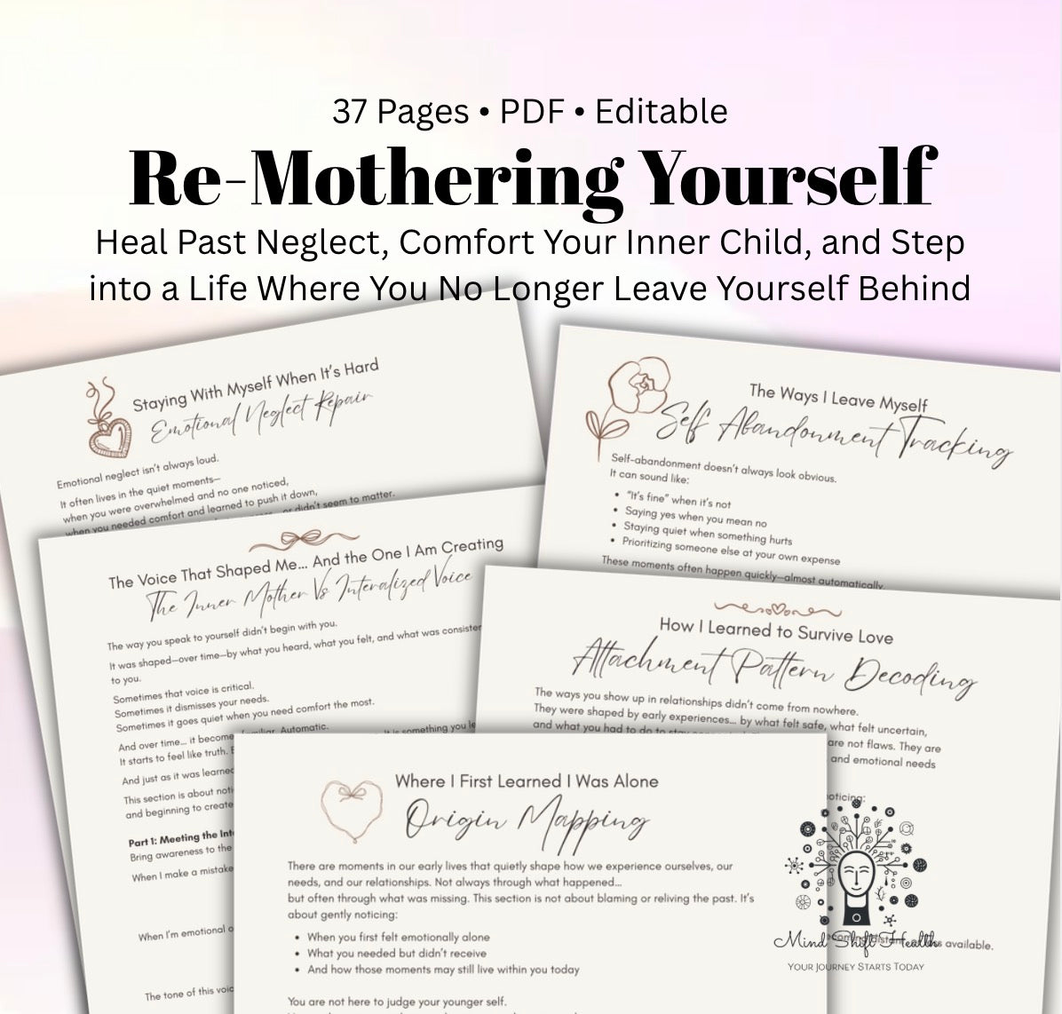 Re-Mothering Yourself A Deep Healing Workbook for Emotional Neglect, Attachment Wounds Learning to Stay
