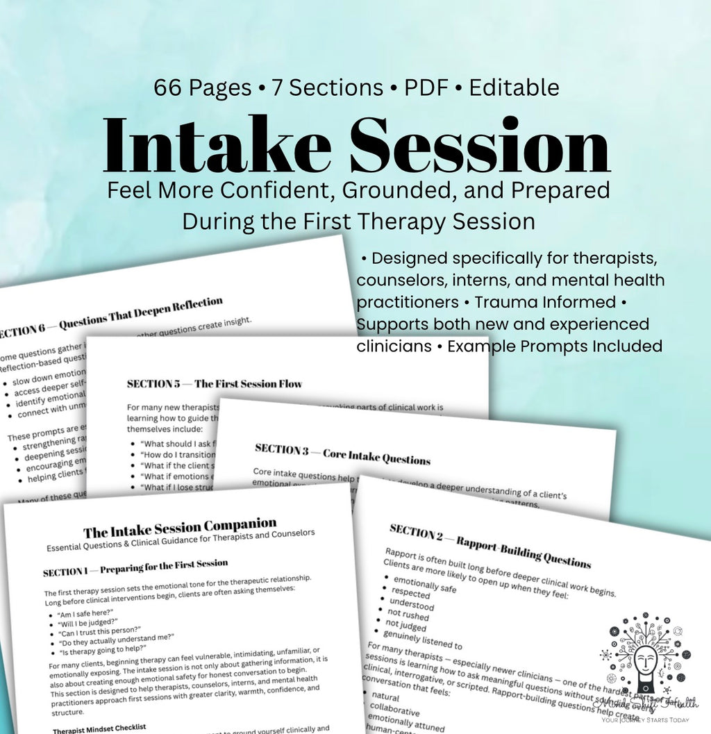 The Intake Session Companion Intake Questions & First Therapy Session Guide for Therapists