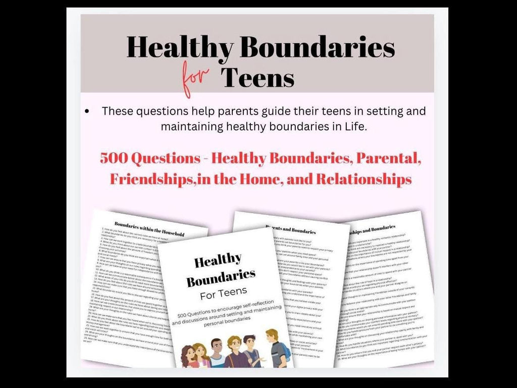 Teen Boundaries Questions for Teens Conversation Starter Healthy Relationships 500 Questions Categorized Prompts
