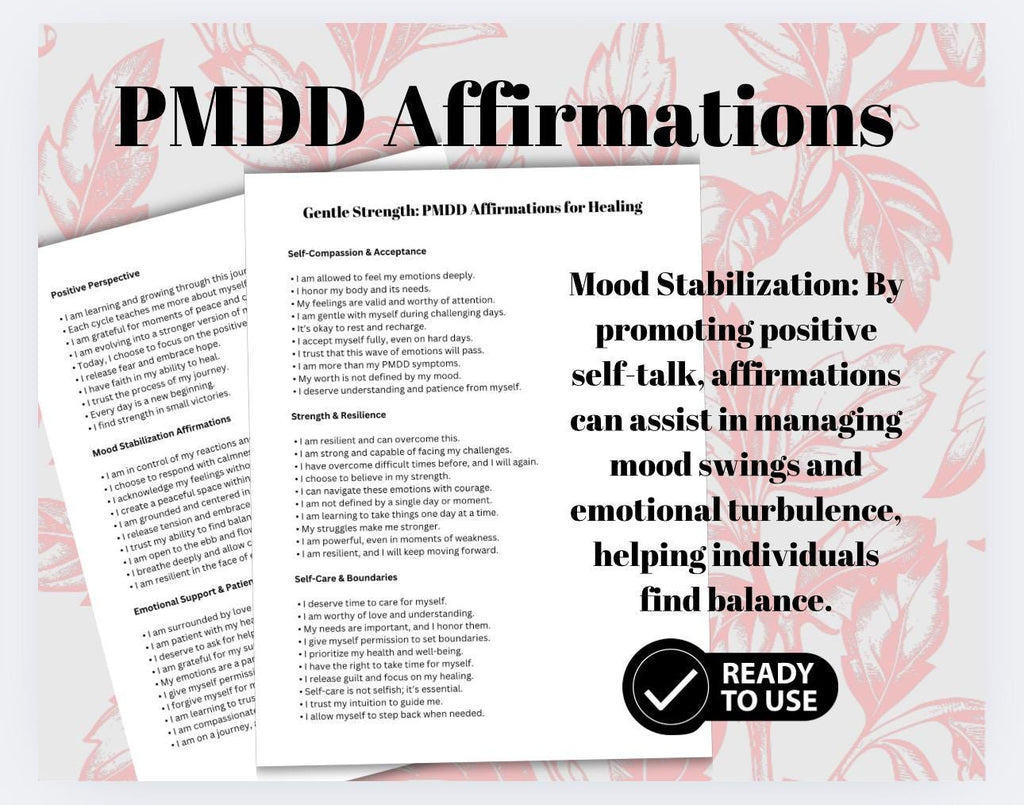 PMDD Affirmations Premenstral Dysphoric Disorder Mood Management Affirmations Self Compassion Emotional Regulation Woman’s Health