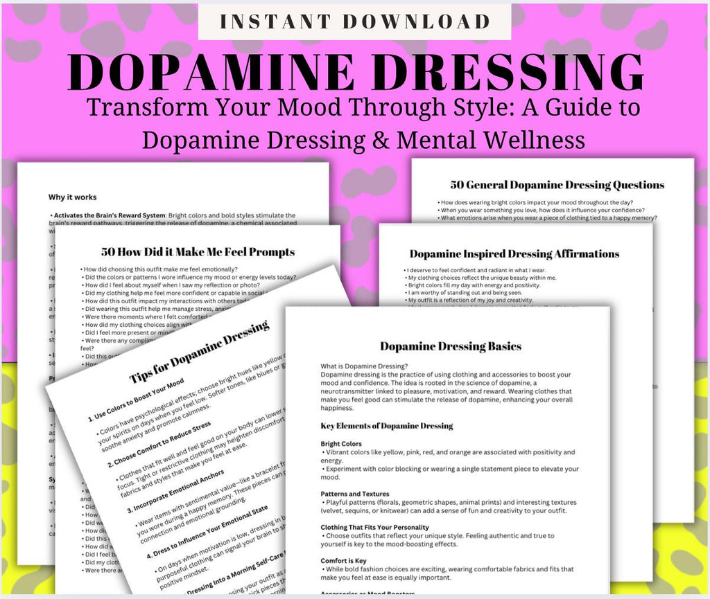Dopamine Dressing to Feel Good Expressive Clothing Mood Boosting Style Mental Wellness Mindful Dressing