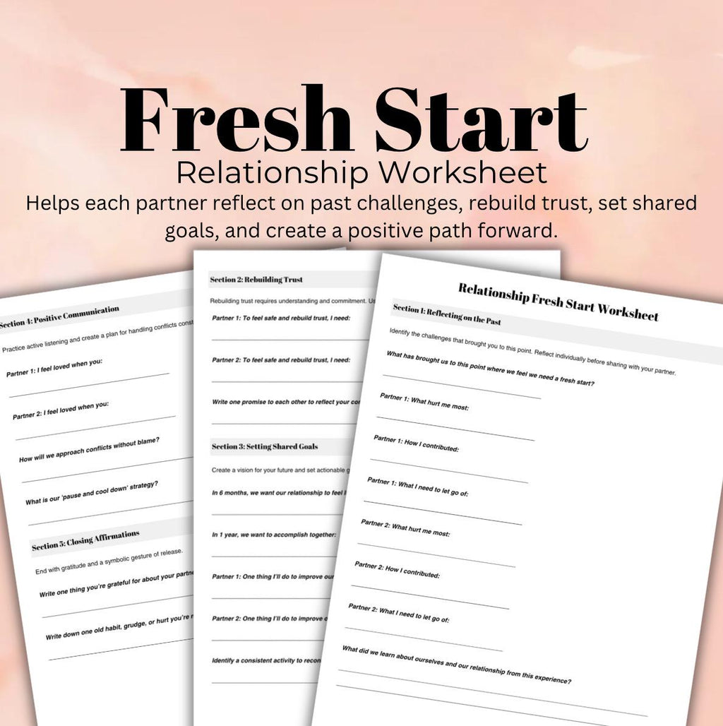 Relationship Fresh Start Worksheet: Rebuild Trust, Strengthen Connection (PDF)