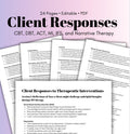 Client Response Examples for Therapists 700+ Statements Diagnoses Cbt Dbt ACT IFS MI Toolkit