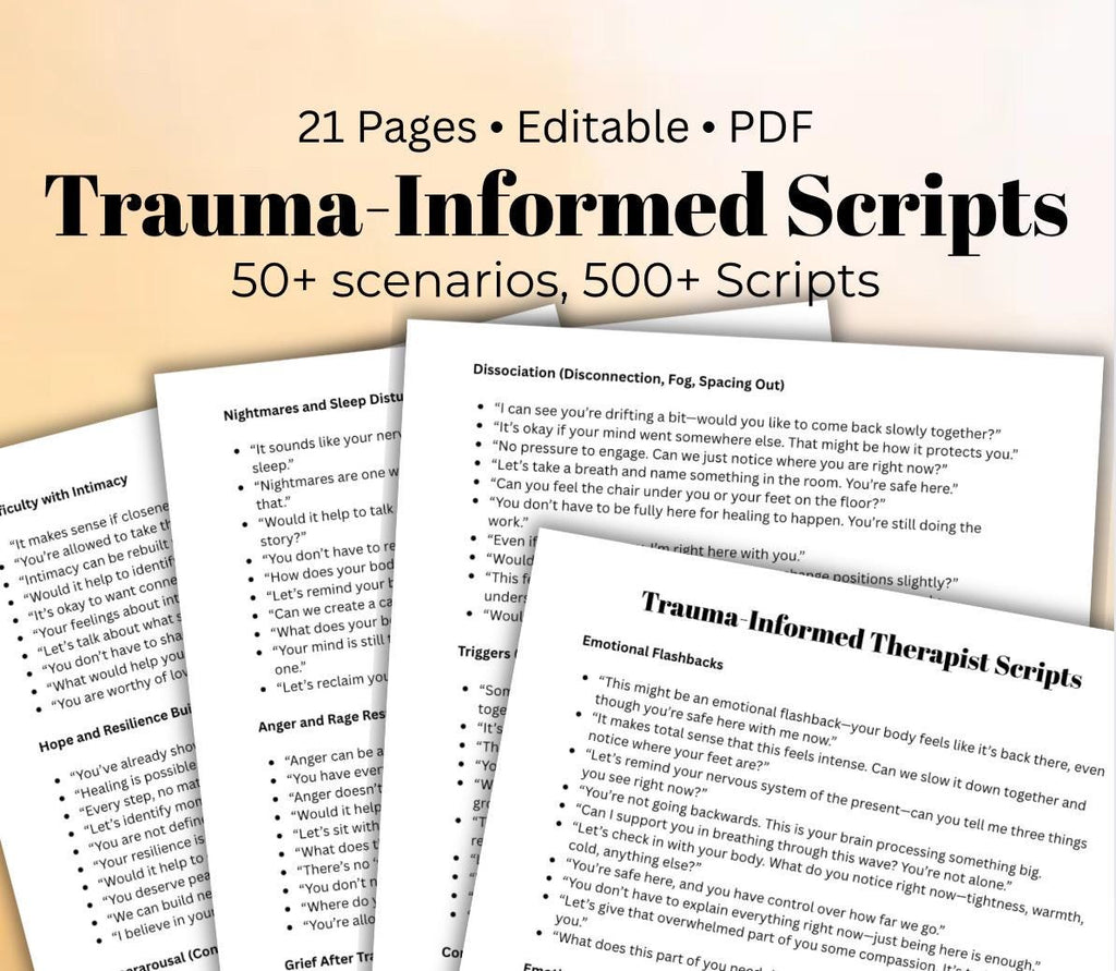 Trauma-Informed Therapy Scripts: Client Scenarios & Therapist Responses (PDF Download, Editable, 21 Pages)