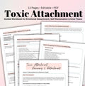 Toxic Attachment Trauma Informed Workbook  Releasing Toxic Attachments and Reclaiming Self