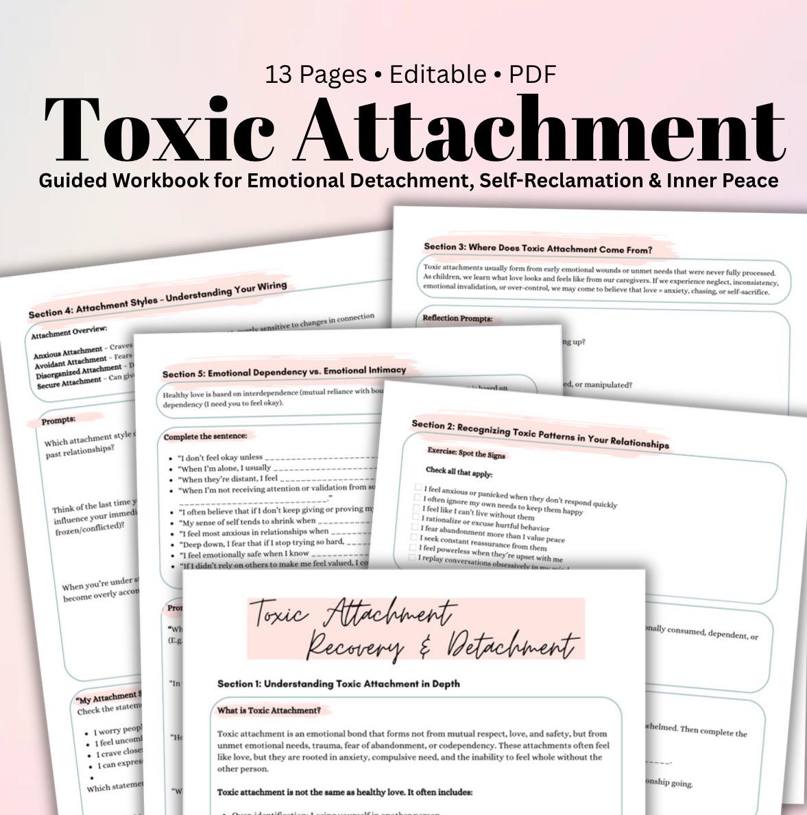 Toxic Attachment Trauma Informed Workbook  Releasing Toxic Attachments and Reclaiming Self
