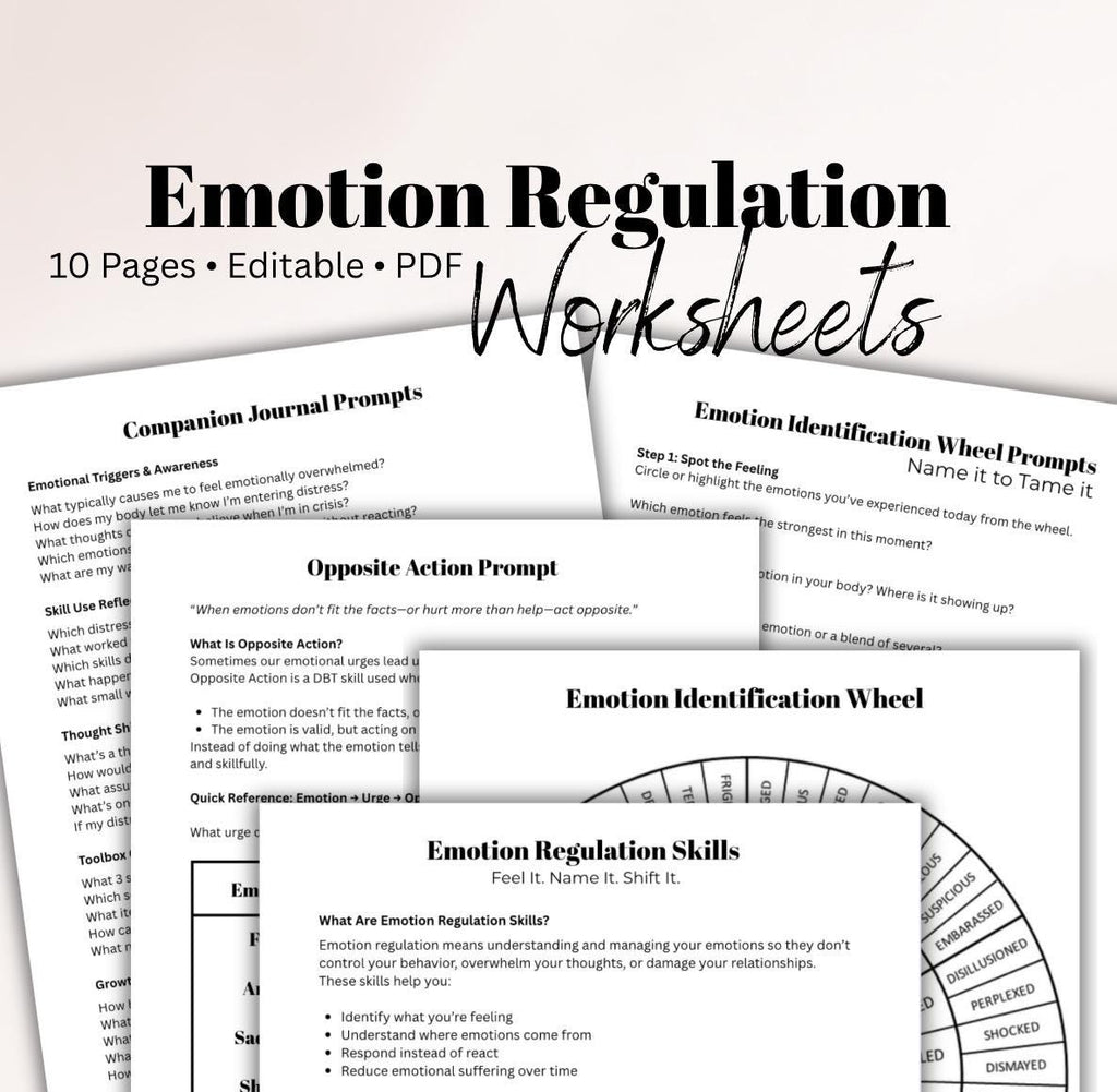 DBT Emotion Regulation Toolkit Worksheets for Distress Tolerance Opposite Action Self-Soothing Emotion Wheel