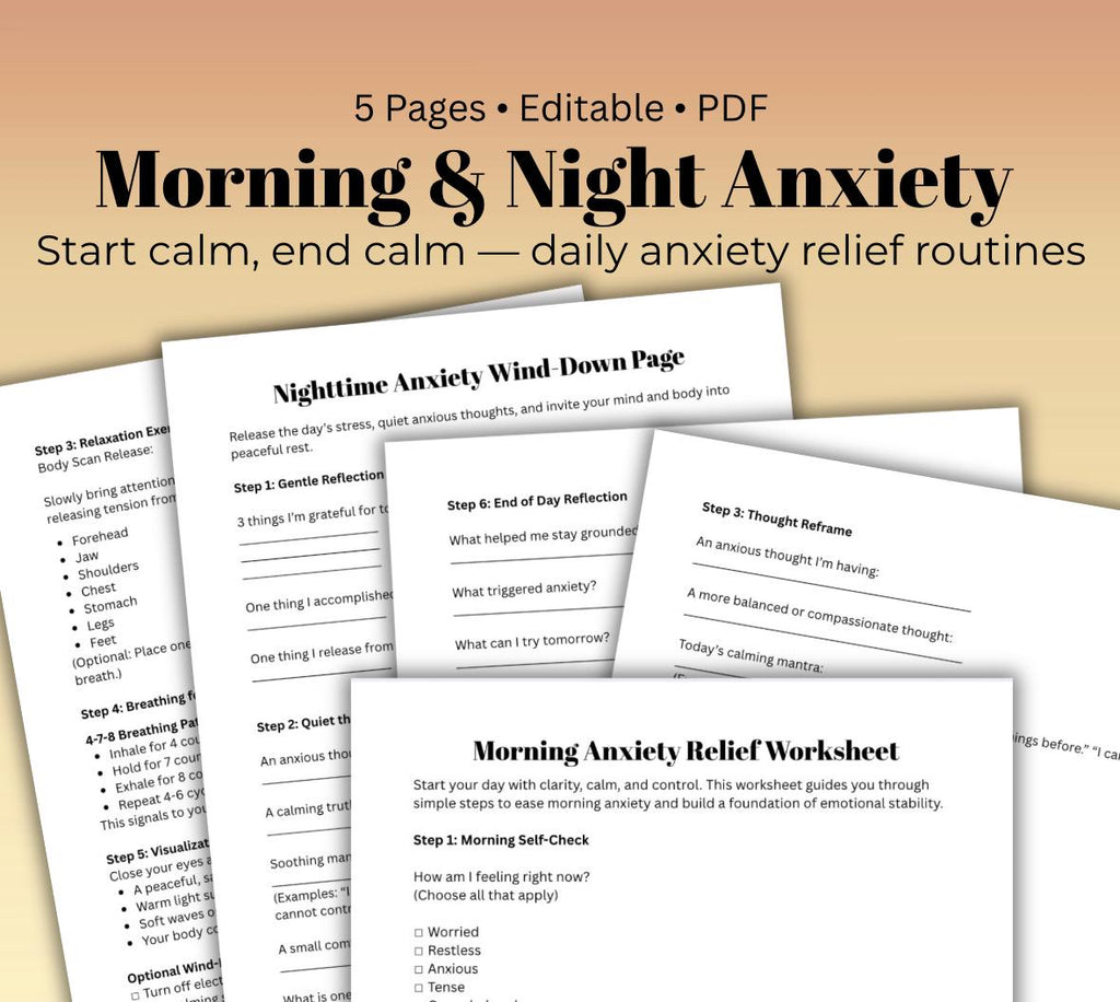 Morning & Night Anxiety Workbook: Mental Health Journal (PDF Downloadable, Editable, 5 Pages)
