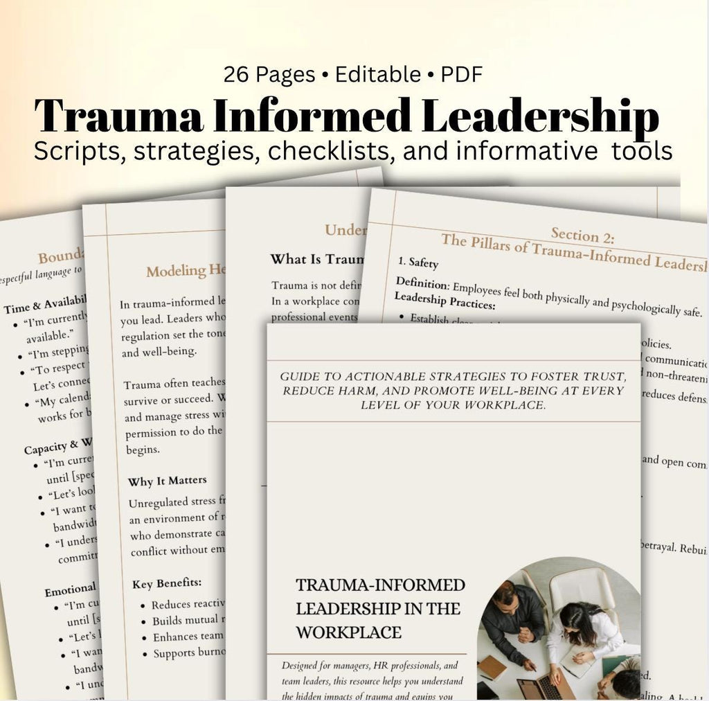 Trauma-Informed Leadership Guide: HR Toolkit, Boundaries & Burnout Support (PDF Download, Editable, 26 Pages)