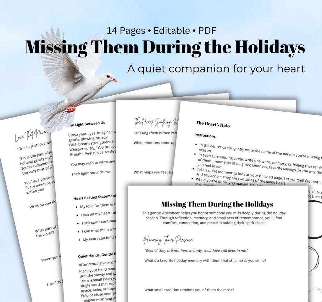 Missing Loved One During Holidays Printable Worksheet Healing Reflection Grief Support