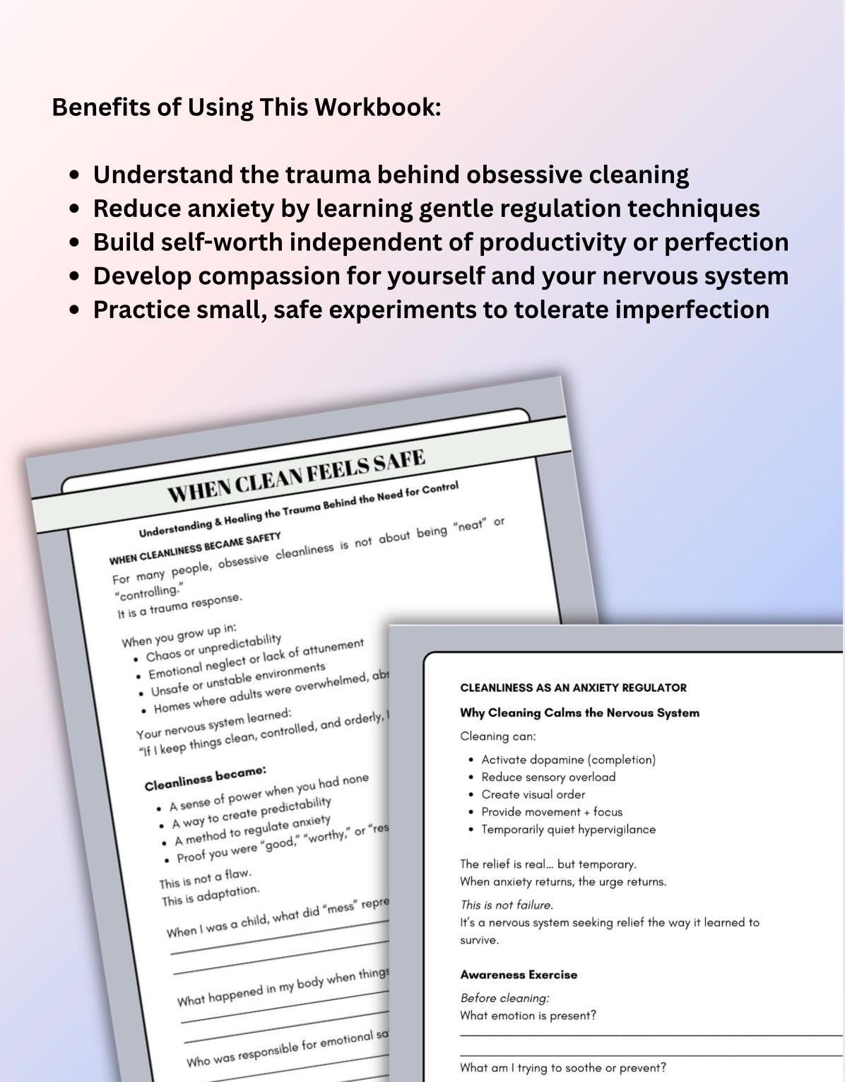 When Clean Feels Safe: A Trauma-Informed Workbook for Healing Obsessive Cleanliness and Control
