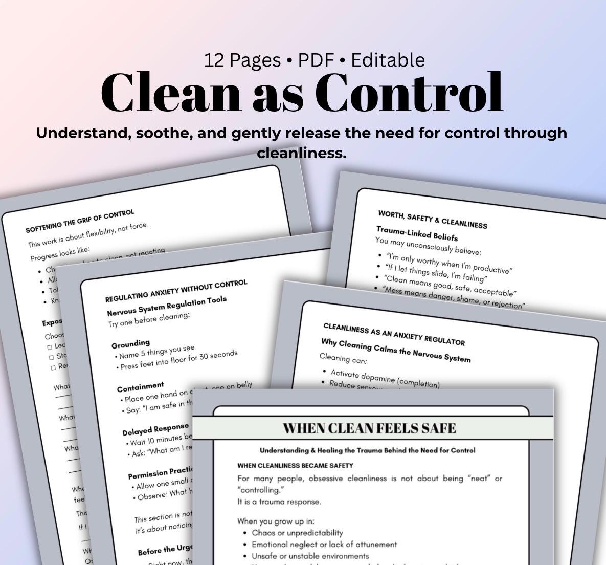 When Clean Feels Safe: A Trauma-Informed Workbook for Healing Obsessive Cleanliness and Control