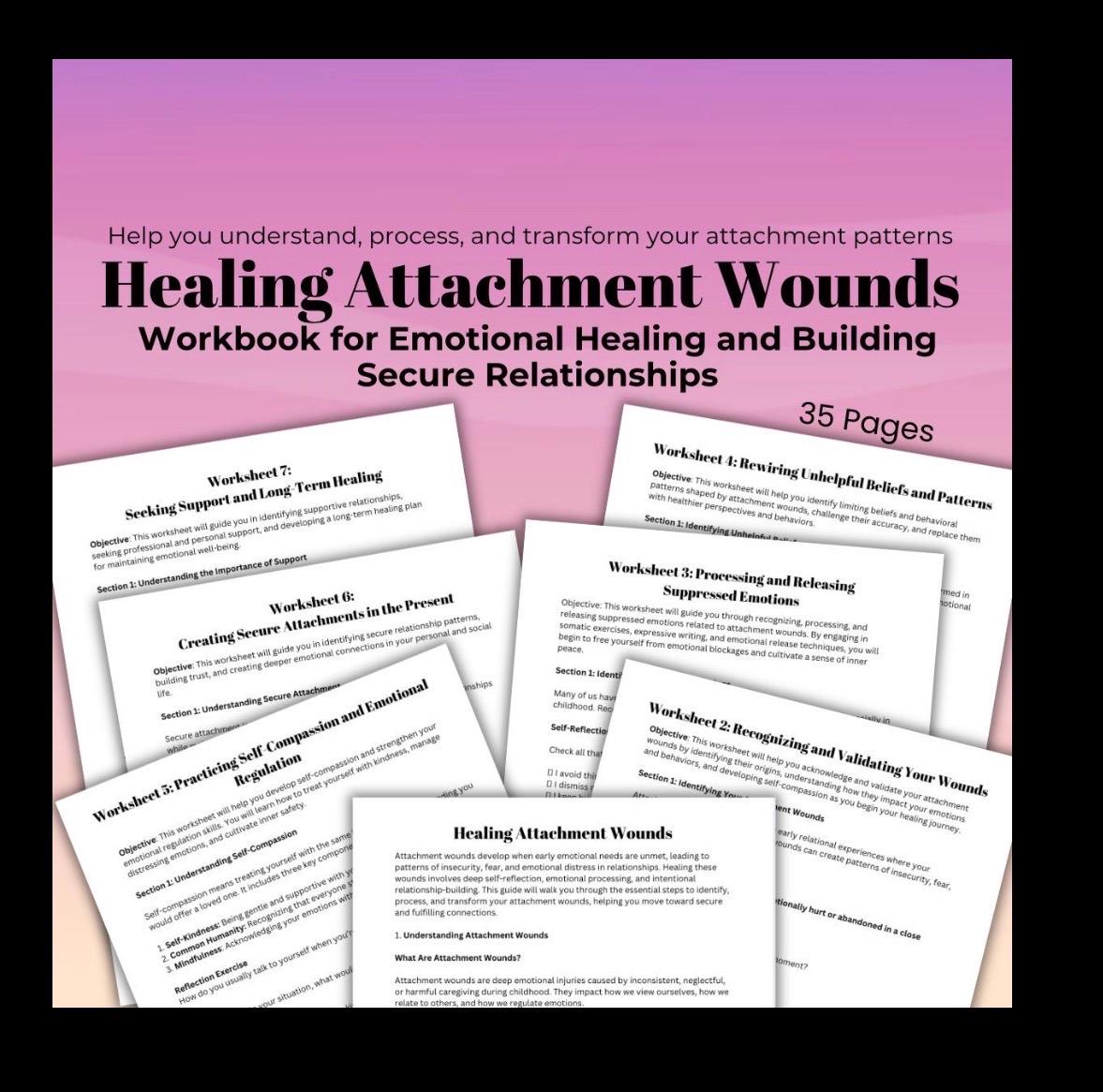 Healing Attachment Wounds Guided Workbook Trauma Recovery Secure Relationships Tool Therapy Session Worksheets
