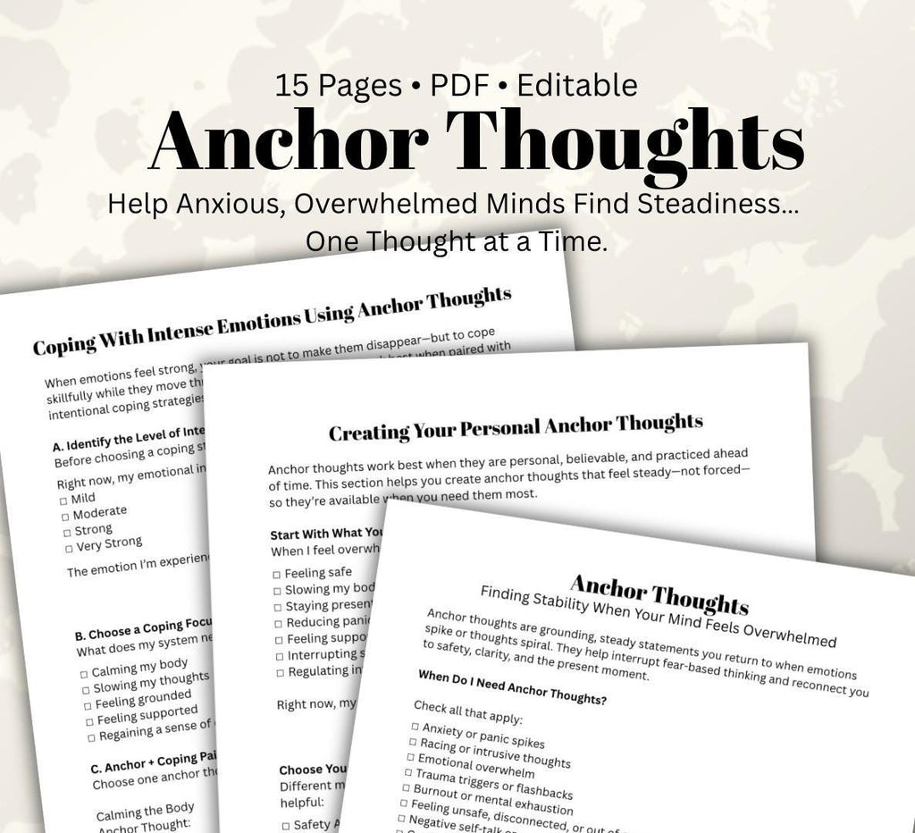 Anchor Thoughts Worksheet: Anxiety, Grounding, Trauma-Informed (PDF Printable, Editable 15-Page Toolkit)