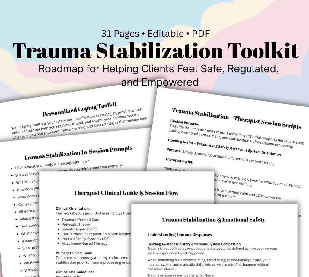 Trauma Stabilization Emotional Safety Toolkit for Therapists Client Worksheets, Session Scripts  In-Session Prompts Trauma-Informed