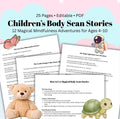 Guided Body Scan Stories for Kids: Mindfulness Adventures (Ages 4-10) (PDF, 25 Pages)